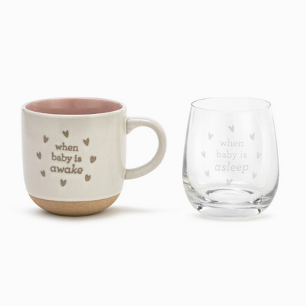 Mug & Glass Set- When Baby Wakes/Sleeps