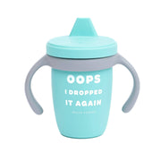 Bella Tunno Dropped It Again Sippy Cup