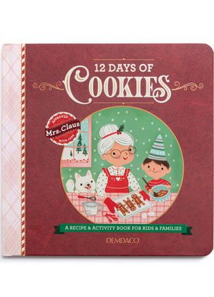Demdaco Mrs. Claus' Caring Collection 12 Days of Cookies Countdown Recipe Book - 8x8in Front